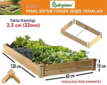 Bahçesan Panel Sistem Yüksek Sebze Yatağı/Ahşap Sebze Tarhı/Çıralı Çam 60x120x18