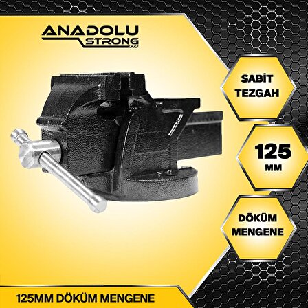 Anadolu Strong 125mm 5" Dövme Çelik Sabit Tezgah Masa Mengenesi