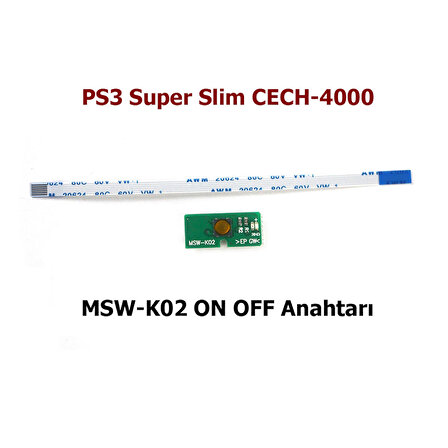 MSW-K02 ON OFF Switch PS3 Yedek Parça CECH-4000 Playstation 3 Super Slim