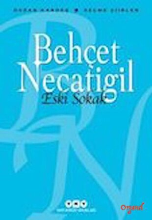 Eski Sokak – Seçme Şiirler - Behçet Necatigil - ISBN:9789750814310