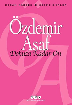 Dokuza Kadar On – Seçme Şiirler - Özdemir Asaf - ISBN:9789750817779