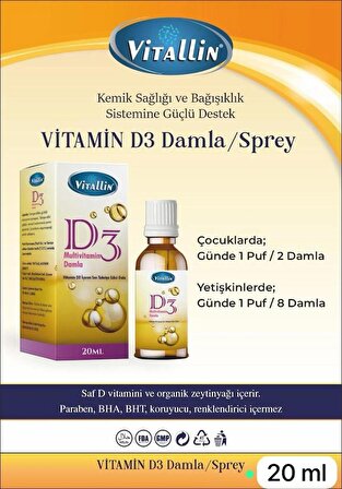 Vitamin D3 Damla / Sprey / Vitallin - Çocuklarda : Günde 2 Damla - Yetişkinlerde : Günde 8 Damla