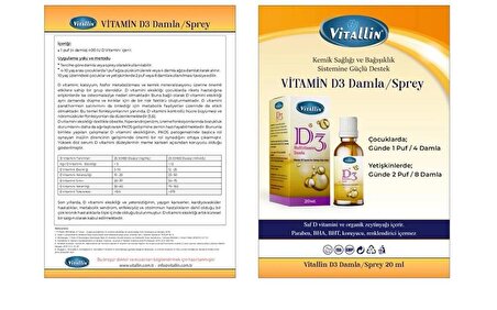 Vitamin D3 Damla / Sprey / Vitallin - Çocuklarda : Günde 2 Damla - Yetişkinlerde : Günde 8 Damla