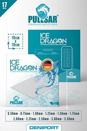 Pullsar Ice Dragon® Thermal Pad - 100x100 mm | 0.75 mm Kalınlık | 17.0 W/m-K İletkenlik ile Maksimum Soğutma Gücü!