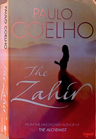 The Zahir - Paulo Coelho - Translated from Portuguese : Margaret Jull Costa