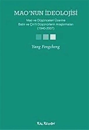 Mao’nun İdeolojisi - Yang Fengcheng  [Yazar, Yang Fengcheng. Çeviri : Mesut Akın - Deniz Kızılçeç