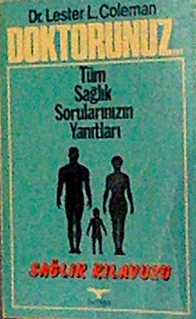 Dr.Lester L.Coleman Doktorunuz Tüm Sağlık Sorularının Yanıtları