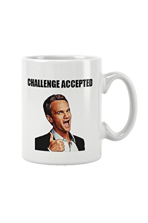 Challenge Accepted Barney Stinson How I Met Your Mother Hımym Baskılı Kupa Bardak