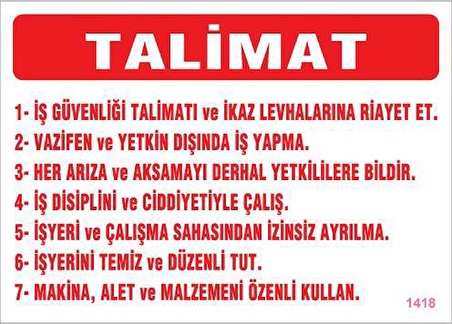 İş Güveliği Talimatları Levhası 25x35 KOD:1418