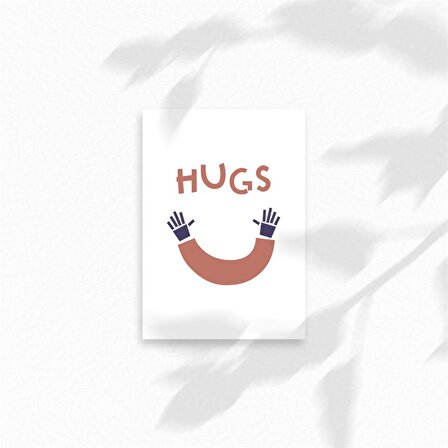 Hugs Baskılı A4 Duvar Posteri