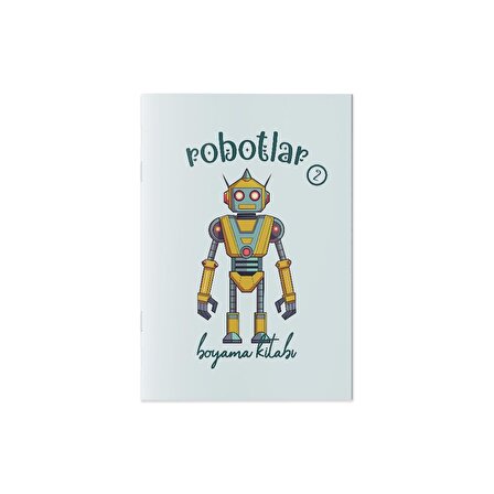 Çocuklar İçin Konsept Boyama Kitabı Robotlar 2