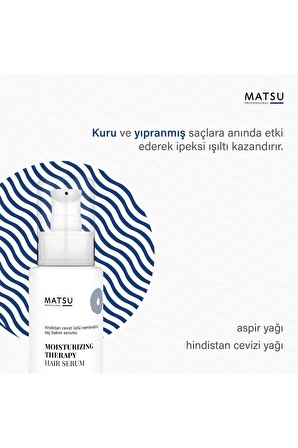 Matsu Moisturizing Therapy Kuru Saçlar İçin Nemlendirici Saç Serumu 100 ml