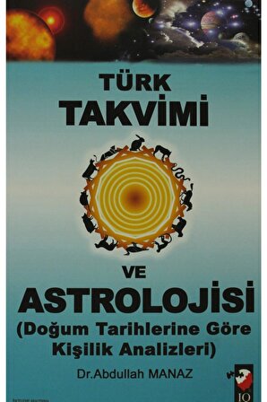 Türk Takvimi Ve Astrolojisi - Abdullah Manaz 9789752552920