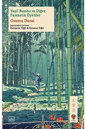 Yeşil Bambu Ve Diğer Fantastik Öyküler
