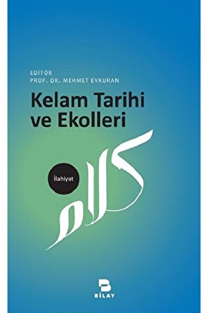 Kelam Tarihi Ve Ekolleri / Mehmet Evkuran / / 9786058127289