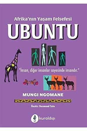 Afrika’nın Yaşam Felsefesi Ubuntu / Mungi Ngomane / / 9789752755215