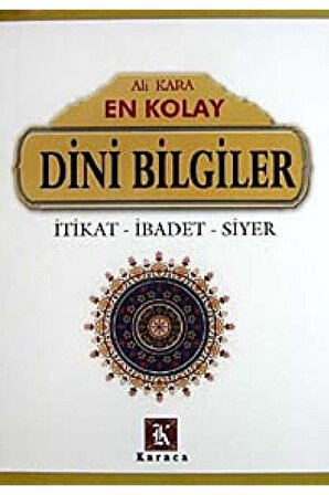 En Kolay Dini Bilgiler / Ali Kara / / 9789944191180