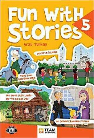 Fun With Stories Level 5 - Arzu Turkay - Team Elt Publishing