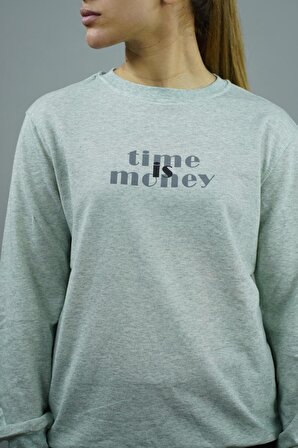 Time is Money Baskılı Kadın Sweatshirt