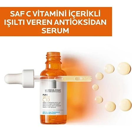 La Roche Posay Pure Vitamin C 10 Yaşlanma Karşıtı 30 Yaş + Gece-Gündüz Yüz ve Boyun Serumu 30 ml 