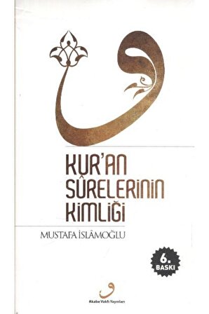 Kur'an Surelerinin Kimliği (ciltsiz) Mustafa İslamoğlu