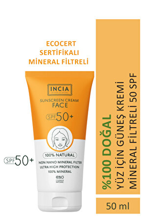 INCIA %100 Doğal Yüz Güneş Kremi Leke Karşıtı Mineral Filtreli Yüksek Koruma SPF50 UVA UVB 50 ml