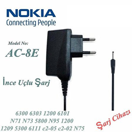 Nokia Ince Uç Şarj Cihazı 6300 1200 2700 3110 5130 5300 5800 Uyumlu Şarj Aleti
