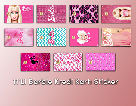 11'li Barbie Kredi Banka Kartı Sticker Çip Yeri Açık