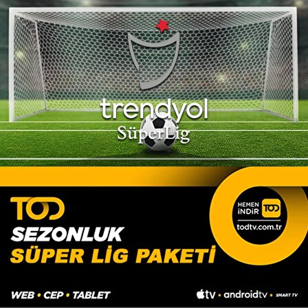 Tod Sezonluk Süper Lig Paketi - (Web + Cep + Tablet + Smart Tv)