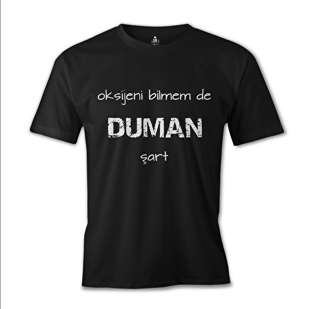 Oksijeni Bilmem de Duman Şart Siyah Erkek Tshirt