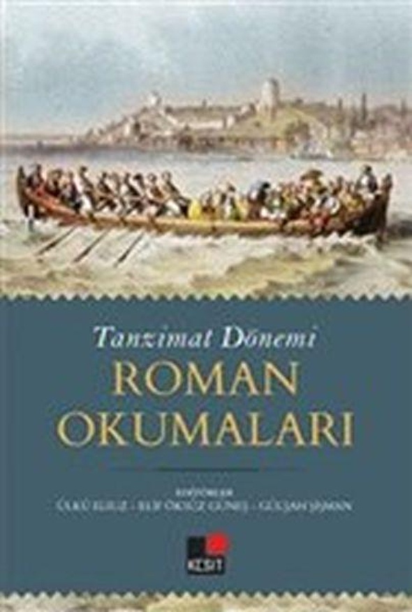 Tanzimat Dönemi Roman Okumaları Fiyatları Ve Modelleri Pazarama 7526